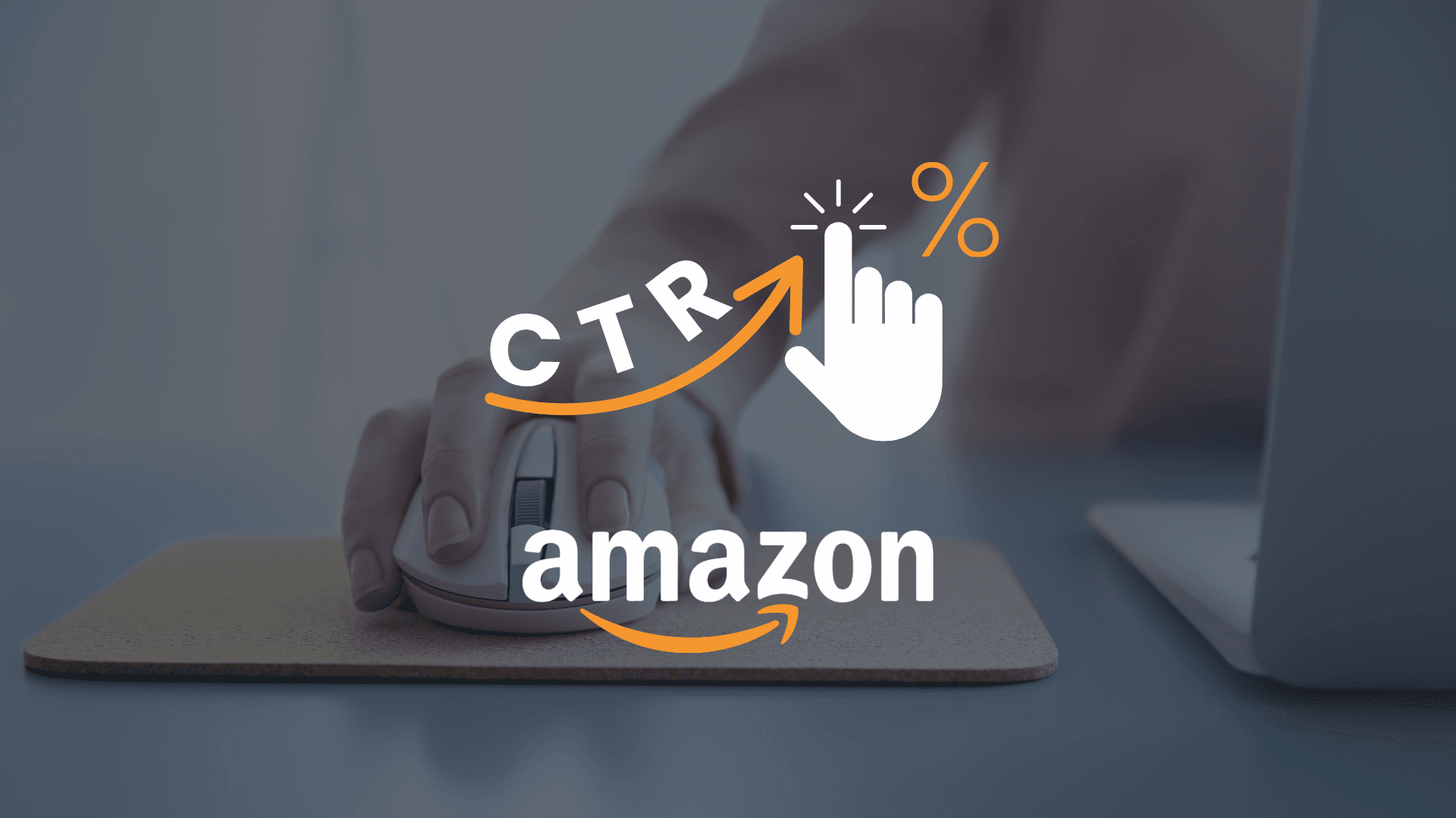 Amazon CTR – how to measure and improve click-through rate