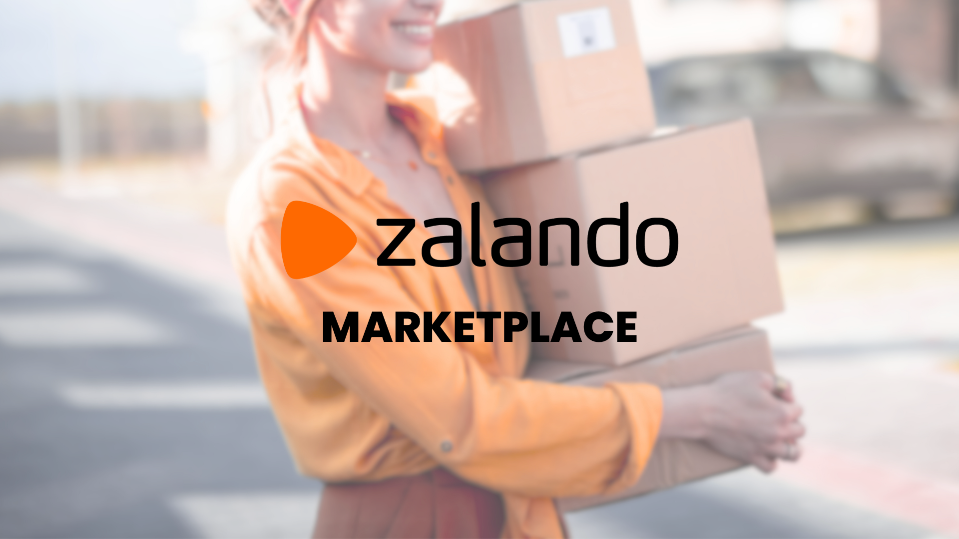 Smiling woman in an orange shirt carrying three cardboard parcels, with the Zalando Marketplace logo on the image